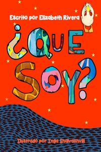 Que Soy?