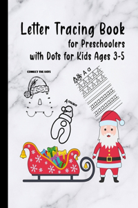 Letter tracing book for preschoolers with dots for kids ages 3-5
