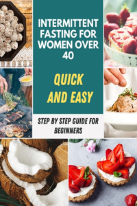 Intermittent Fasting for Women over 40
