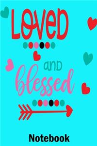 Loved & Blessed Notebook