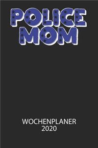 Police Mom - Wochenplaner 2020