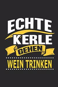 Echte Kerle gehen wein trinken