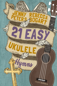 21 Easy Ukulele Hymns