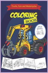 Cars.Trucks and Motorcycles Coloring Book