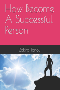 How Become A Successful Person