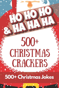 HO HO HO & HA HA HA - 500+ Christmas Crackers