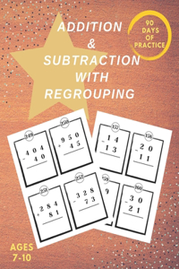 Addition & Subtraction with Regrouping