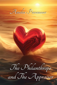Philanthrope and the Appraiser