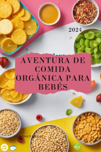 Aventura de comida orgánica para bebés