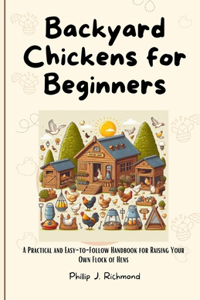 Backyard Chickens for Beginners