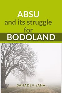 ABSU and its struggle for Bodoland