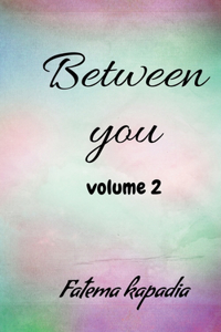 Between you volume 2