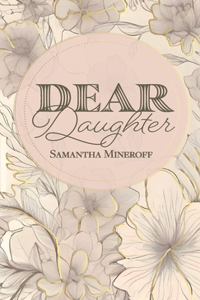 Dear Daughter