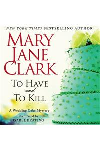 To Have and to Kill