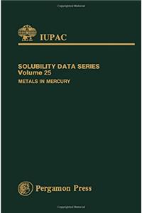 Metals in Mercury (IUPAC Solubility Data)