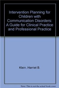 Intervention Planning for Children with Communication Disorders