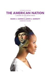 American Nation, The, Plus New Myhistorylab for Us History -- Access Card Package