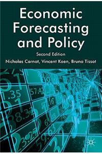 Economic Forecasting and Policy