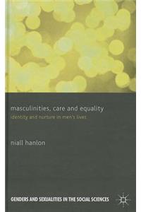 Masculinities, Care and Equality