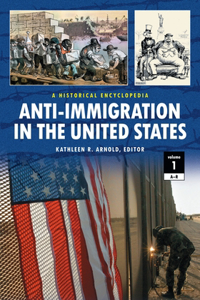 Anti-Immigration in the United States 2 Volume Set