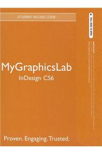Mygraphicslab -- Standalone Access Card -- For Adobe Indesign Cs6