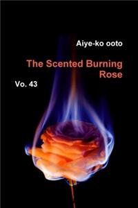 Scented Burning Rose