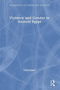 Violence and Gender in Ancient Egypt