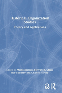 Historical Organization Studies
