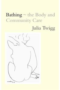 Bathing - The Body and Community Care