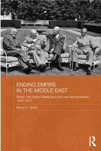 Ending Empire in the Middle East