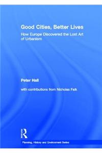 Good Cities, Better Lives