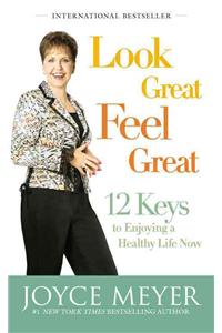 Look Great Feel Great