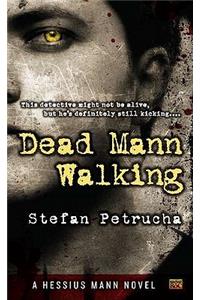 Dead Mann Walking