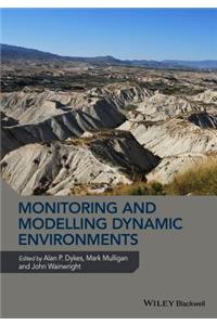 Monitoring and Modelling Dynamic Environments: (A Festschrift in Memory of Professor John B. Thornes)