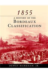 1855: A History of the Bordeaux Classification