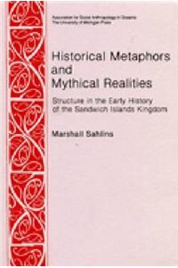 Historical Metaphors and Mythical Realities