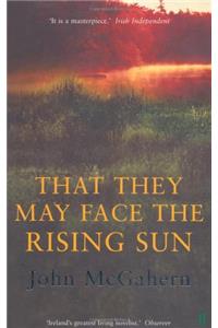 That They May Face the Rising Sun