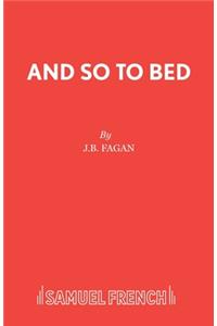 And So to Bed
