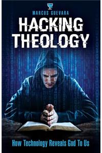 Hacking Theology