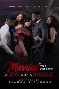 Married to a Cheater, In Love with a Husband