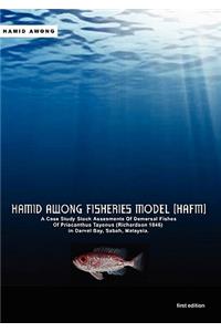 Hamid Awong Fisheries Model (HAFM)