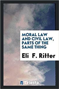 MORAL LAW AND CIVIL LAW, PARTS OF THE SA