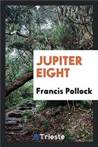 Jupiter eight