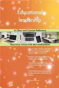 Educational leadership A Clear and Concise Reference