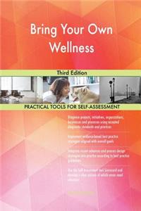 Bring Your Own Wellness Third Edition