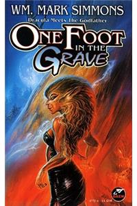 One Foot in the Grave