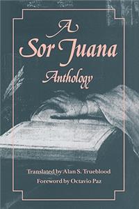 Sor Juana Anthology