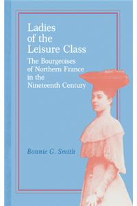 Ladies of the Leisure Class