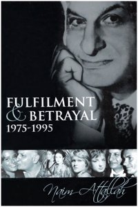 Fulfilment and Betrayal 1975-95