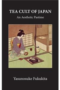 Tea Cult Of Japan